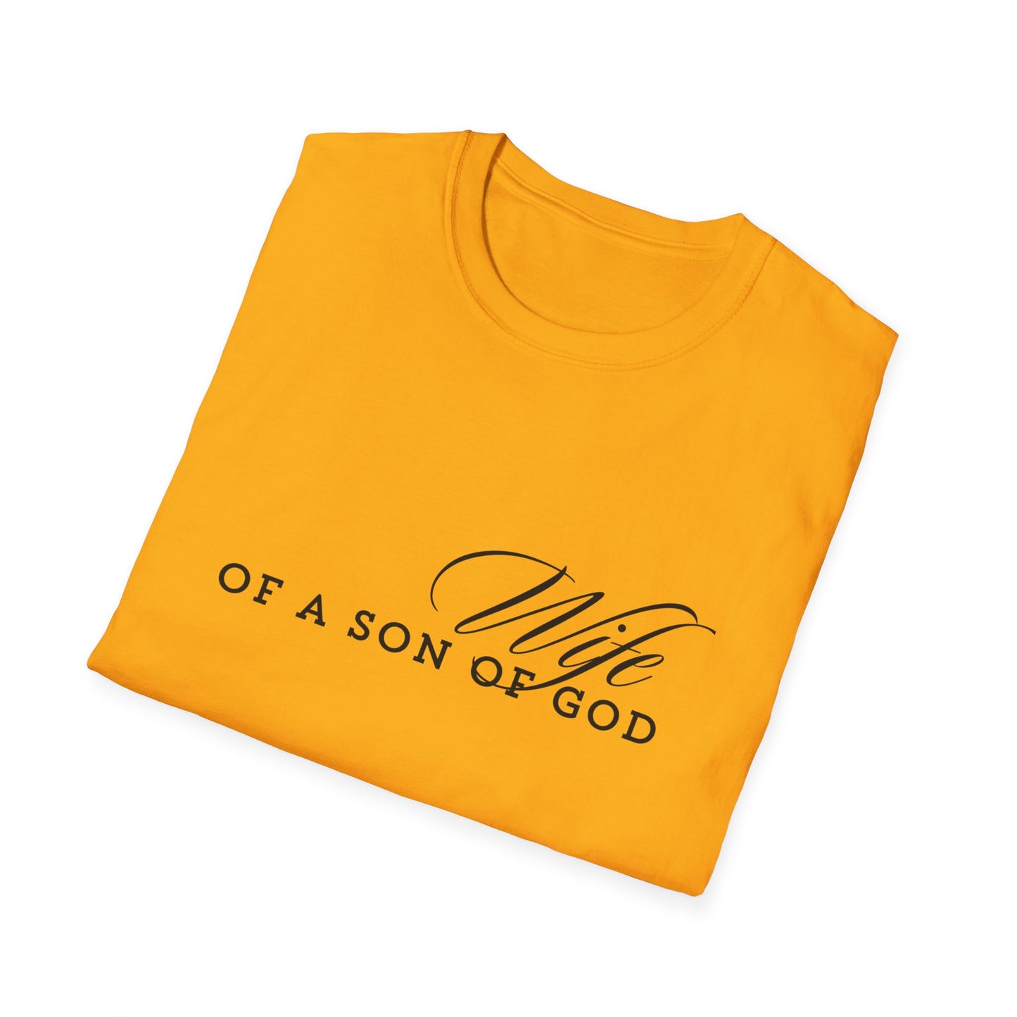 WIFE of a son of God soft style comfort t-shirt