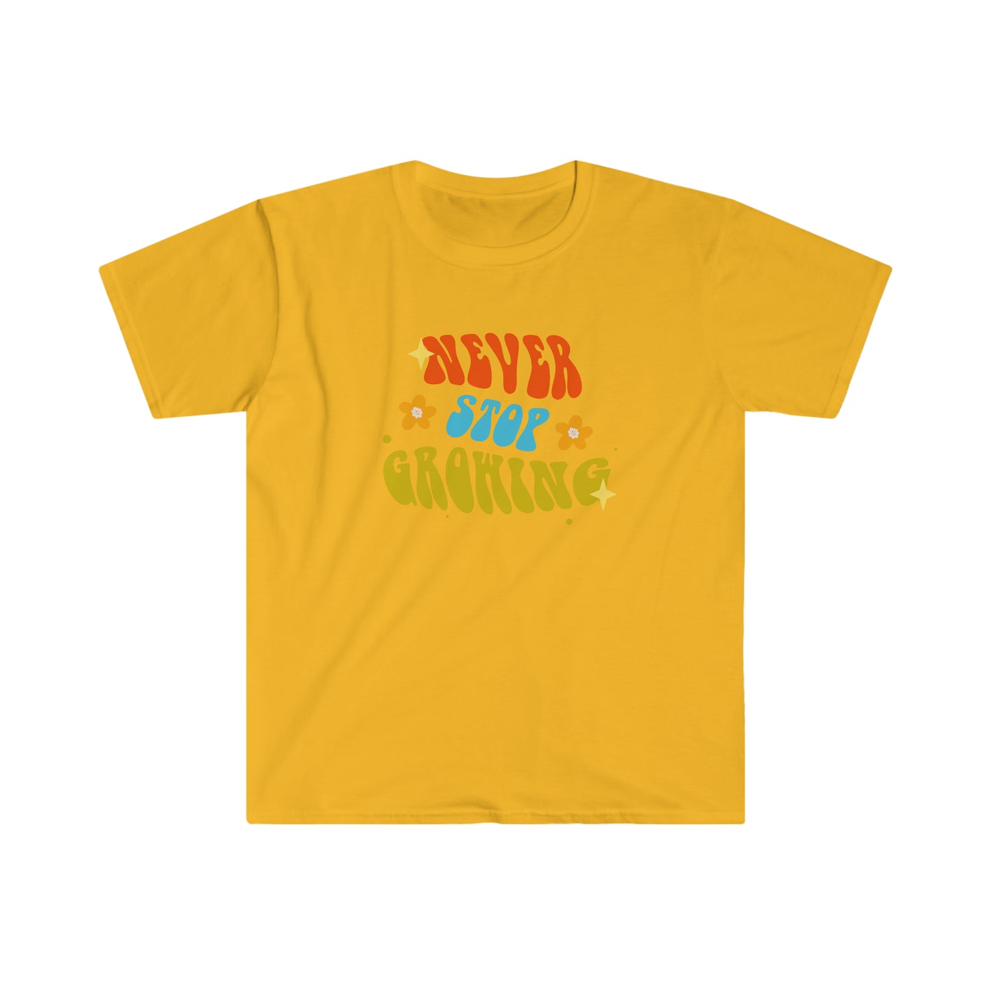 Never Stop Growing 100% Cotton Softstyle T-Shirt