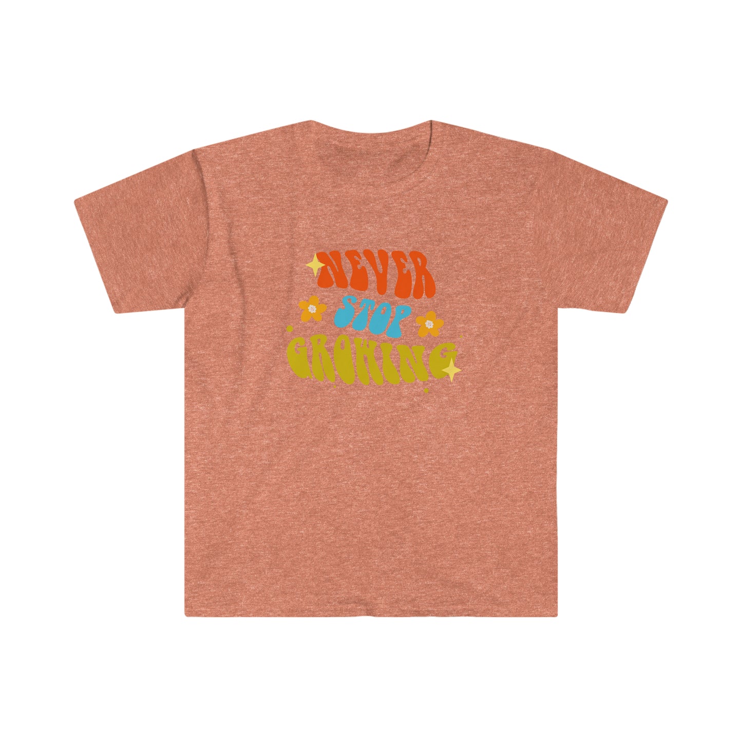 Never Stop Growing 100% Cotton Softstyle T-Shirt