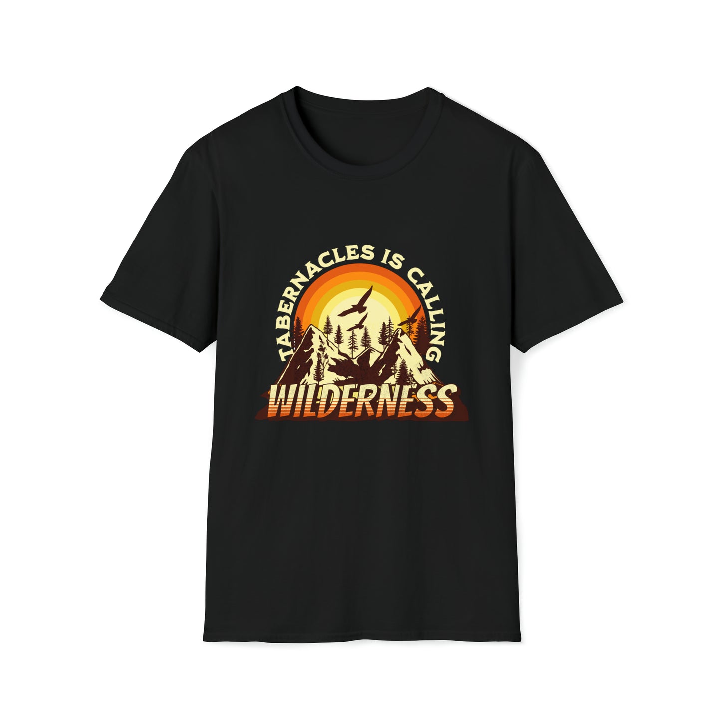 Tabernacles Is Calling Wilderness Soft-style T-Shirt