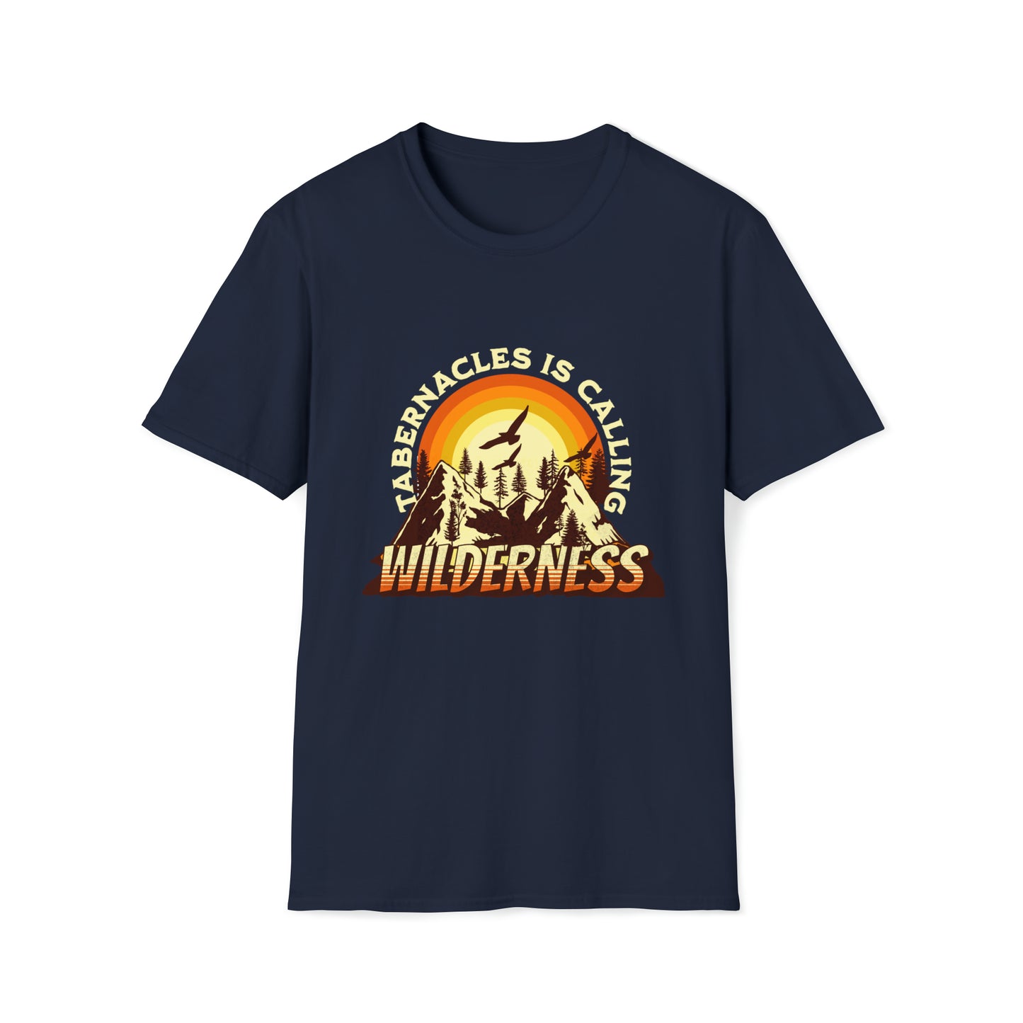 Tabernacles Is Calling Wilderness  Soft-style T-Shirt