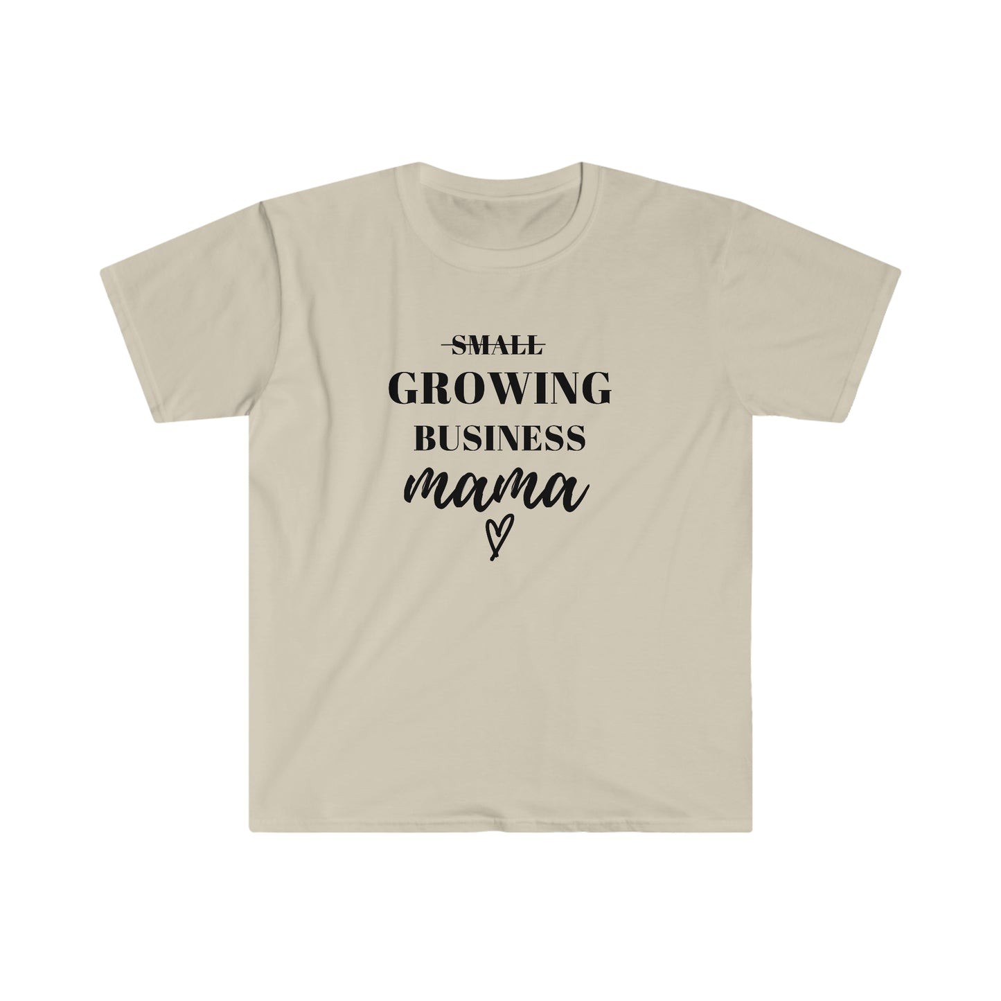 Growing Business Mama 100% Cotton  Softstyle T-Shirt