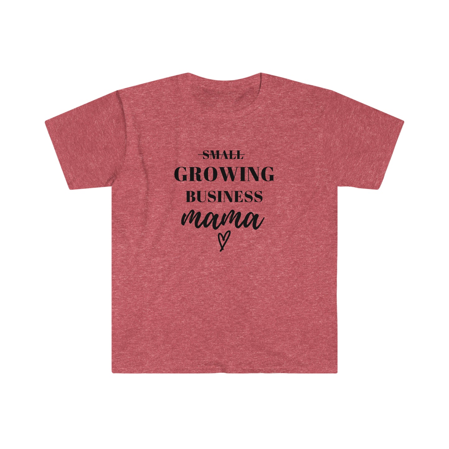 Growing Business Mama 100% Cotton  Softstyle T-Shirt