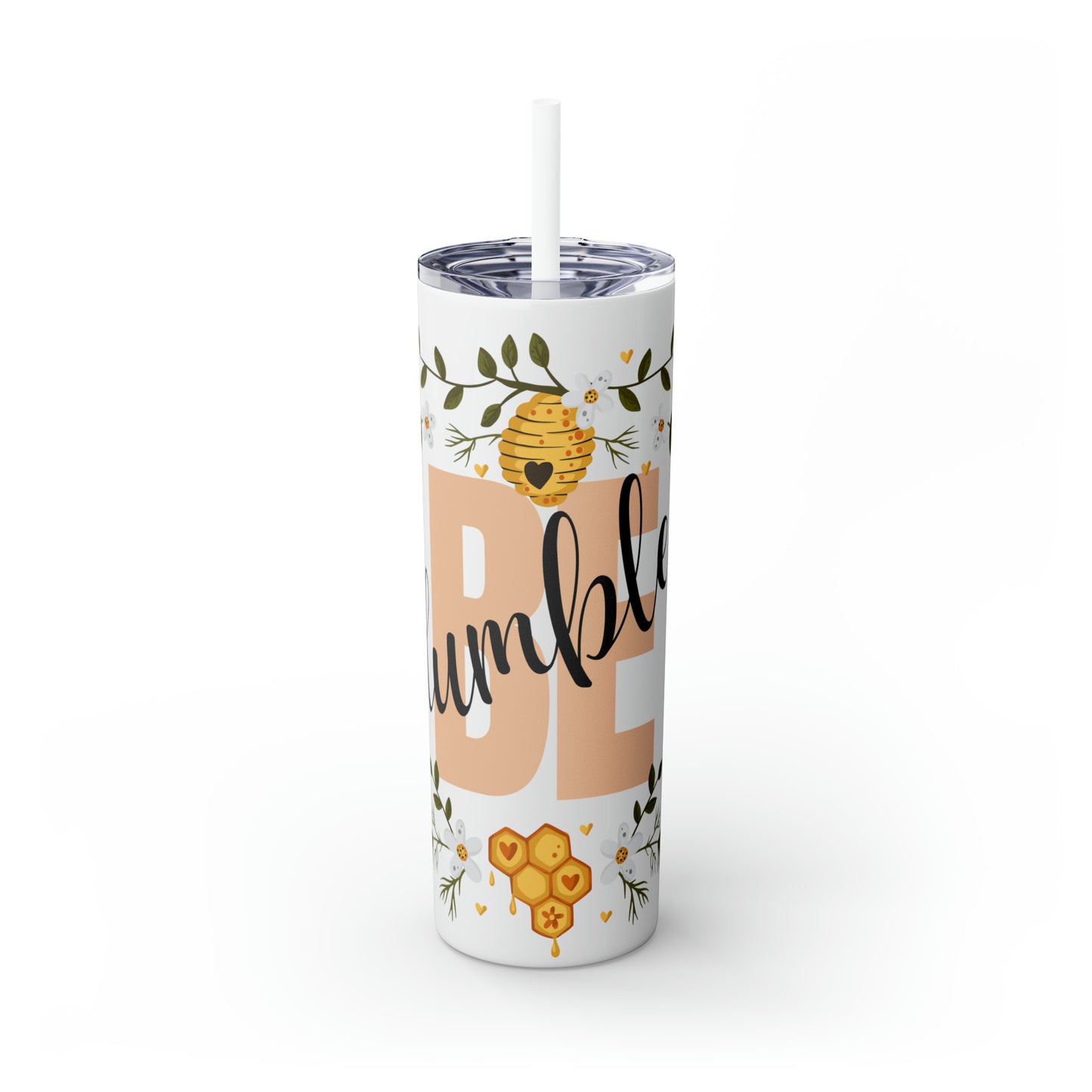 Be Humble Skinny Tumbler with Straw, 20oz