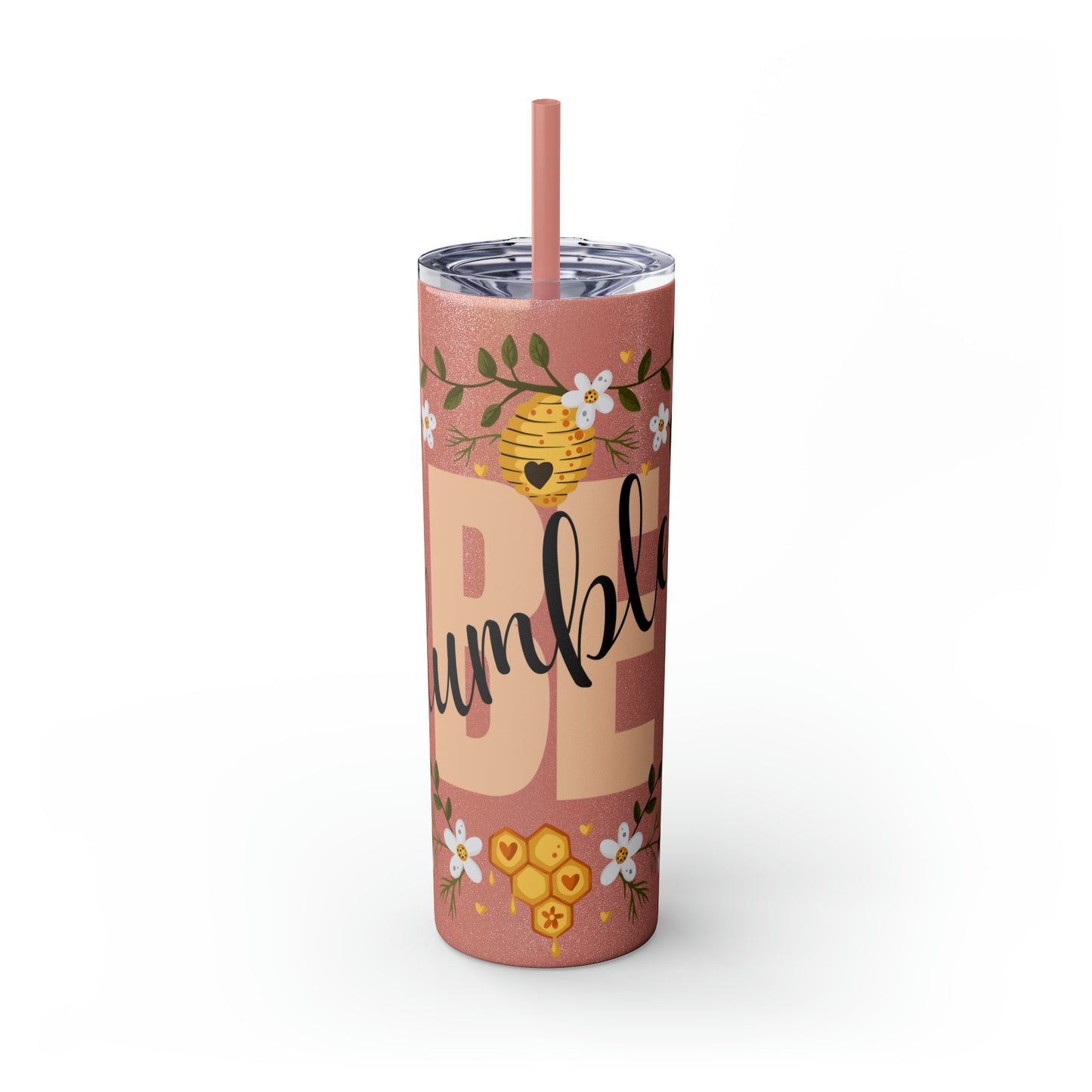Be Humble Skinny Tumbler with Straw, 20oz