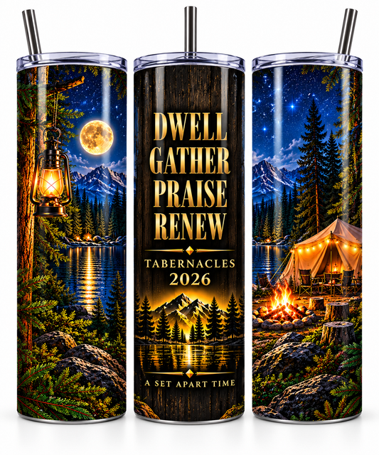 Tabernacles 2026 “Dwell, Gather, Praise, Renew” 20-Ounce Tumbler  Travel Cup