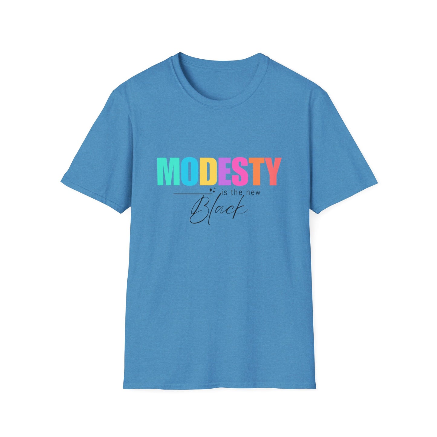 Colorful Modesty Is The New Black  Font T-Shirt Black Font