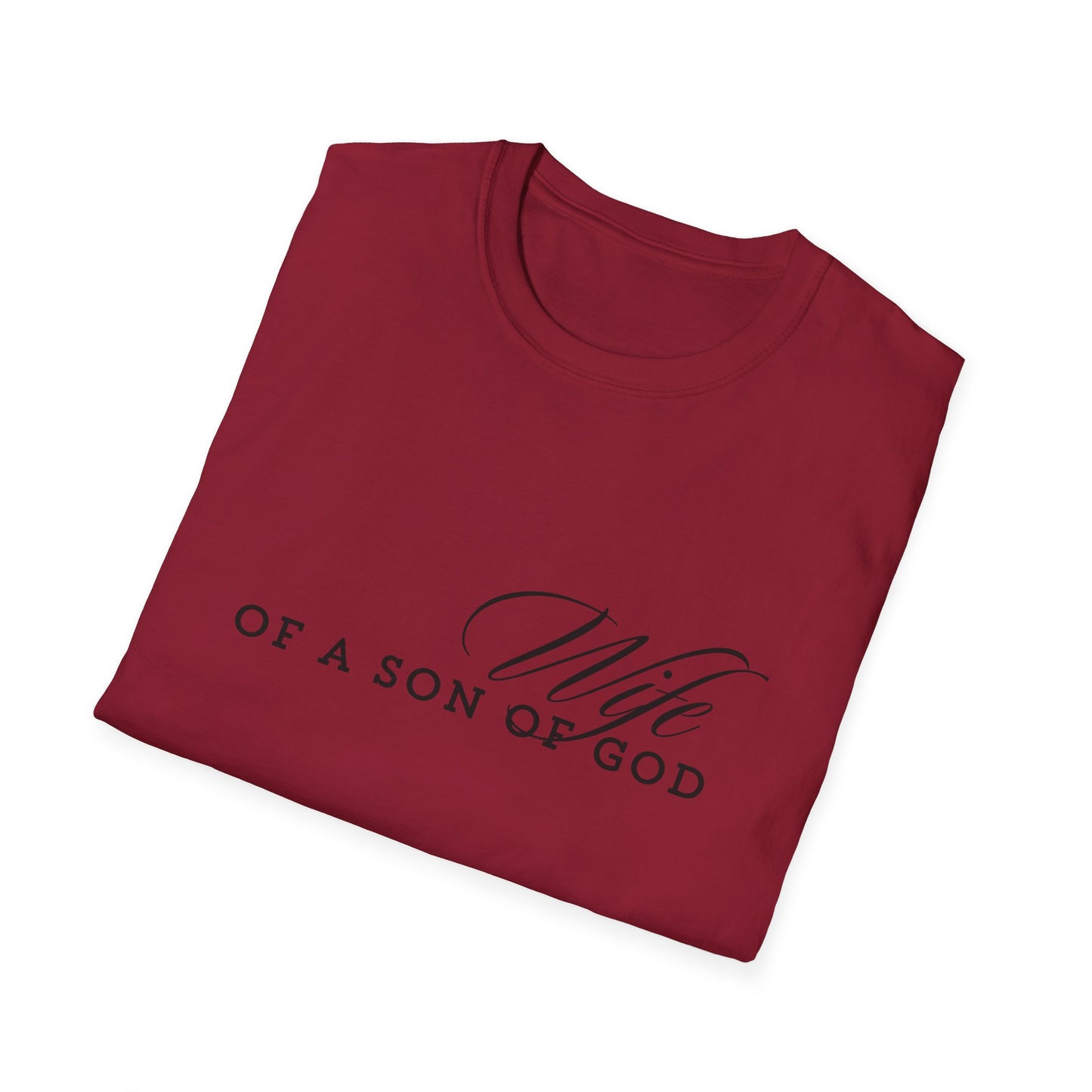 WIFE of a son of God soft style comfort t-shirt
