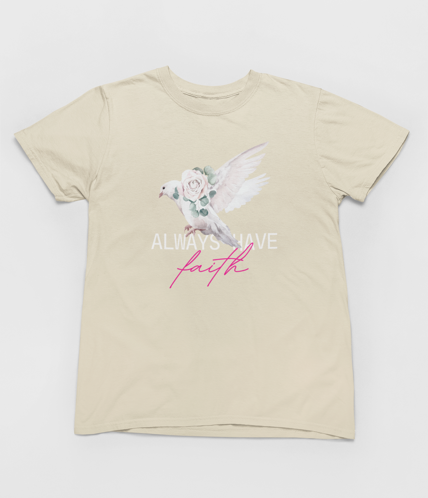 Always Have Faith 100% cotton Comfort T-Shirt